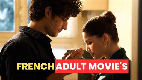 The best french erotic films 